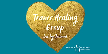 Trance Healing Group - led by Ioanna