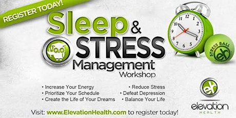 Sleep & Stress Management Workshop  primary image