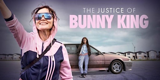 Movie: The Justice of Bunny King (MA)