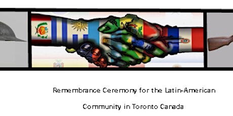 Remembrance Ceremony for the Latin-American Community in Toronto Canada tickets