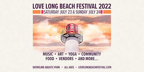 Love Long Beach Festival 2022 tickets