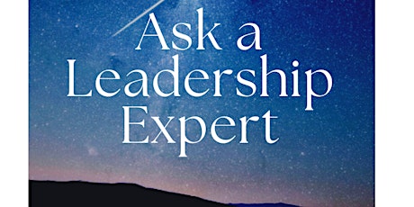 Ask a Leadership Expert tickets