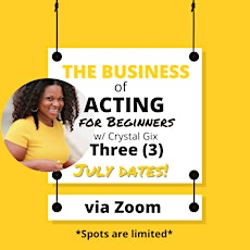The Business of Acting Workshop with Crystal Gix tickets