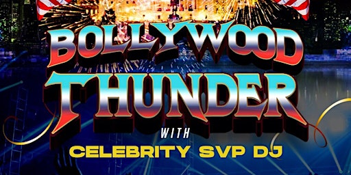 Bollywood Thunder - Biggest Desi Party in DC