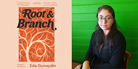 Speaker Series: "Root & Branch"  with Eda Gunaydin