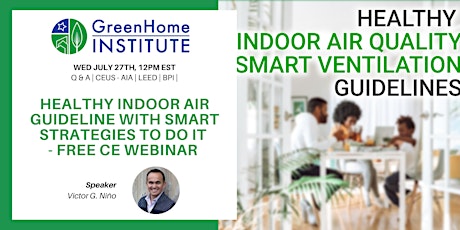 Healthy Indoor Air Guideline With Smart Strategies to do it-Free CE Webinar tickets