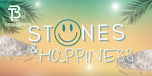 Stones and Happiness