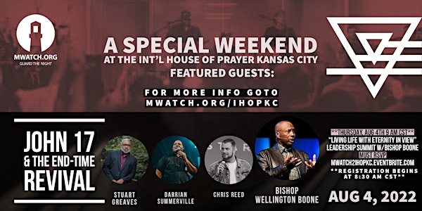A Special Weekend at the Int'l House of Prayer KC with Wellington Boone