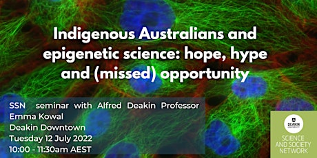 SSN Seminar: Indigenous Australians and epigenetic science with Emma Kowal tickets
