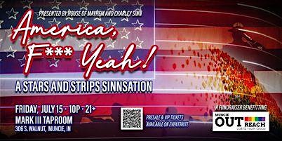 America F*** Yeah! A Stars & Stripes Sinnsation