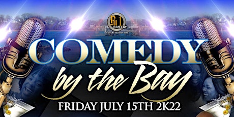 COMEDY BY THE BAY tickets