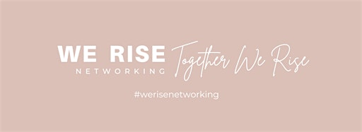 Collection image for Networking Events by We Rise Networking