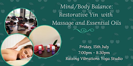 Mind/Body Balance: Restorative Yin with Massage and Essential Oils tickets