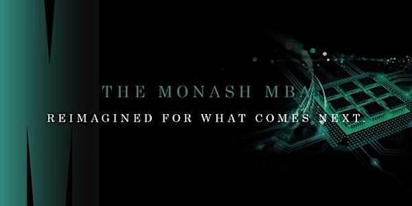 The Monash MBA Information Session - Caulfield campus
