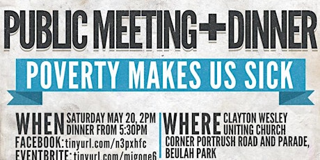 PUBLIC MEETING + DINNER: Poverty Makes Us Sick primary image