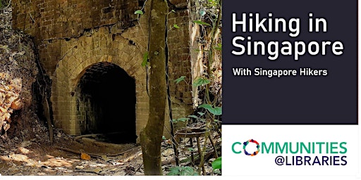 Hiking in Singapore | communities@libraries