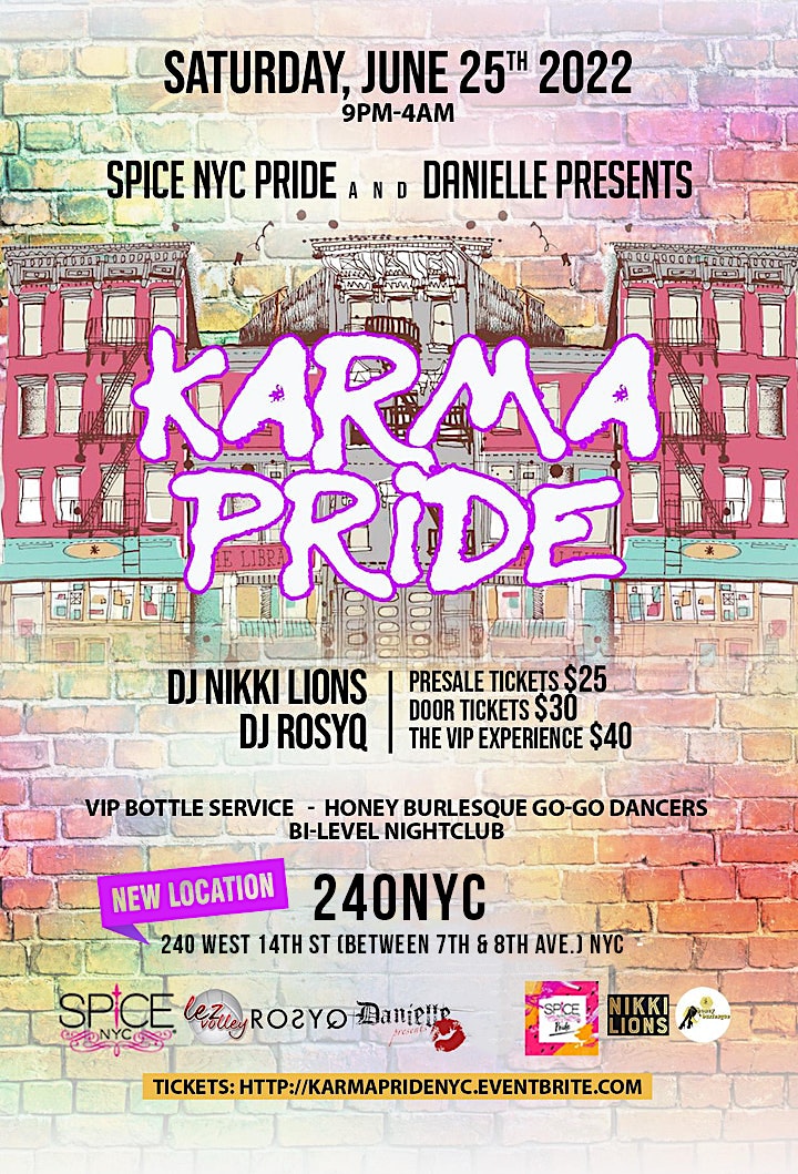 SPICE NYC PRIDE & DANIELLE PRESENTS:KARMAPRIDE @240NYC West 14th St NYC image
