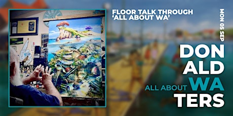 Donald James Waters OAM Floor Talk through 'All About WA' tickets