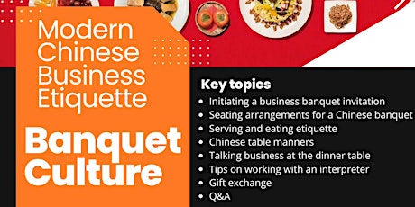 Modern Chinese Business Etiquette - Banquet Culture (virtual) tickets