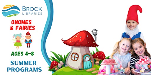 Fairies and Gnomes (Ages 4-8)