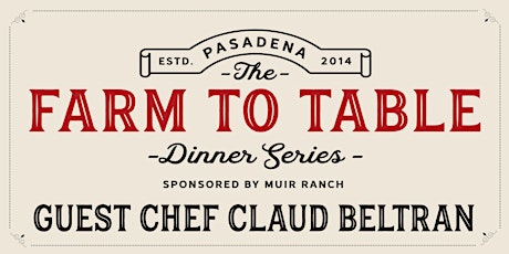 Farm-To-Table Dinner Series:  primary image