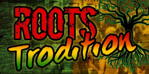 Roots Trodition