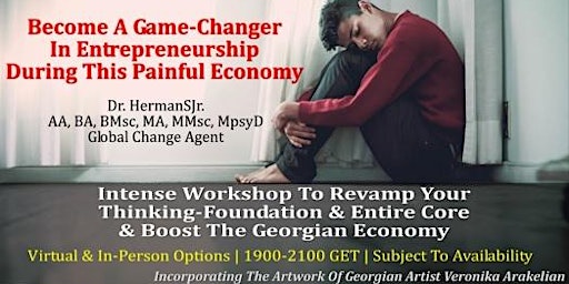 Become A Game-Changer In Entrepreneurship During This Painful Economy