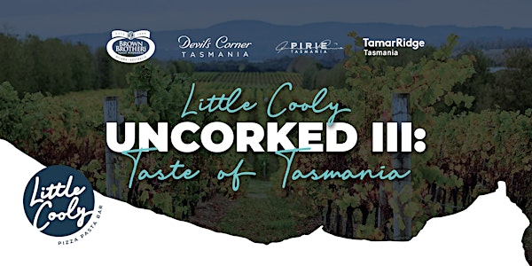 Uncorked III: Taste of Tasmania