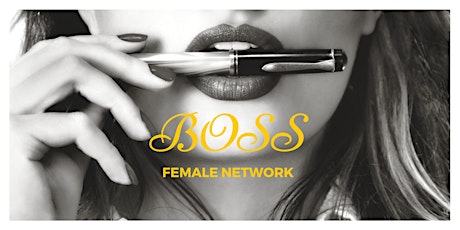 BOSS Female Network - Meeting and Networking Event primary image