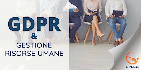 Immagine principale di HR AND DATA PROTECTION - Gestire il rapporto di lavoro nell'era del Gdpr 