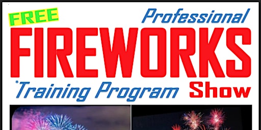 ▬▬► ▬▬► ▬▬► $100  STIPEND -- FIREWORKS SHOW - Professional Training Program