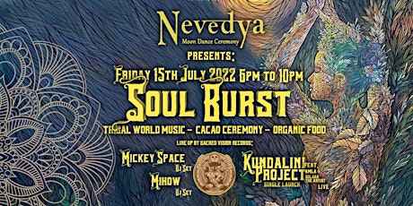 Nevedya Moon Dance Ceremony - Soul Burst Vol. 1 tickets