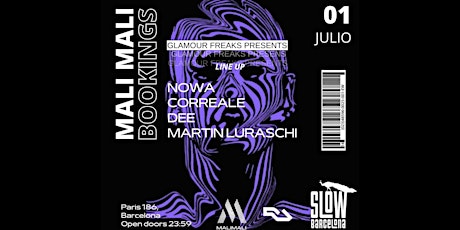 Glamour Freaks presents Mali Mali: Nowa + Correale + Dee + Martin Luraschi tickets