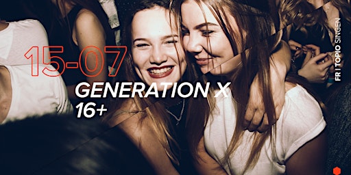 Generation X - Singen dreht durch! 16+