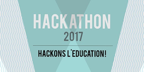 Hackathon - Hackons l'éducation!