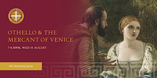 Othello & The Merchant of Venice | HSC Workshop