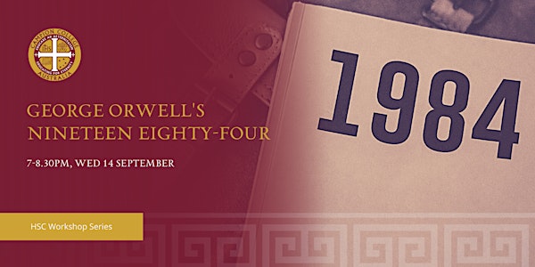 George Orwell's Nineteen Eighty-Four | HSC Workshop
