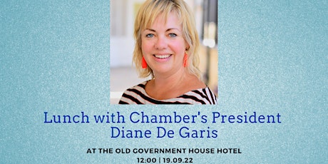 Chamber OGH Lunch - with President Diane de Garis tickets