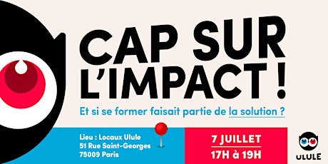 Immagine principale di Cap sur l'impact ! Et si se former faisait partie de la solution ? 