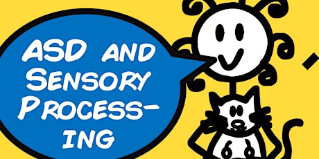 Sensory Processing & Autism (1 hour Webinar with Sam)