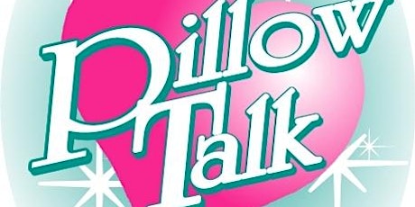 Pillow Talk tickets