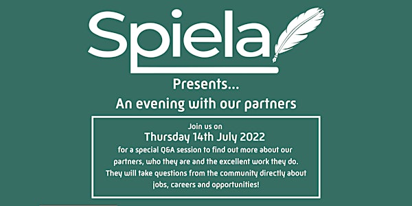 Spiela presents -  An evening with our esteemed partners!