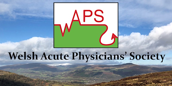 Welsh Acute Physicians' Society Webinar 2022