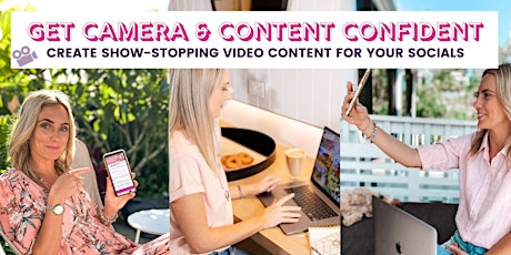Video Masterclass - Get Camera & Content Confident tickets
