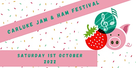 Carluke  Jam & Ham Festival tickets