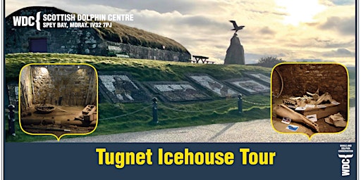 Tugnet Icehouse Tour - Doors Open Day Special