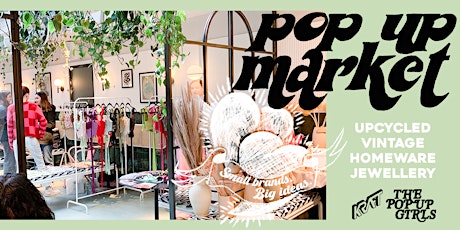 Designers Market hosted by The Pop Up Girls in Dalston. tickets