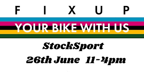 Fix With Us - Basic Bike Maintenance Workshops @ StockSport tickets