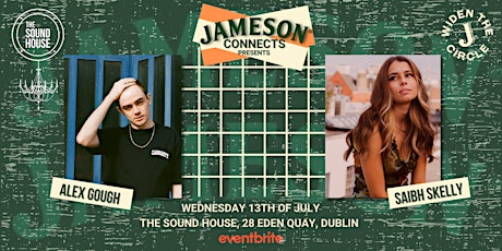 Jameson Connects Presents Alex Gough & Saibh Skelly in The Sound House tickets