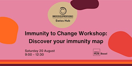 Immunity to Change Workshop: Discover your Immunity Map - Swiss IDG Hub tickets